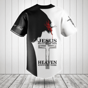 Custom Text Jesus Because Of Him Heaven Knows My Name Baseball Jersey Shirt - Gift Men Women 1