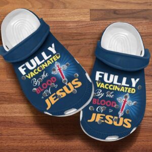 Croc Shoe - Custom Name Christian Gift Blood Of Jesus Fully Vaccinated The BloodClogClog