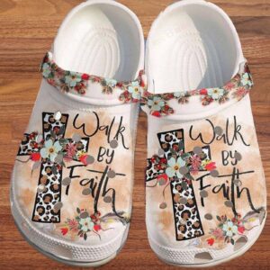Walk By Faith in Unisex Croc Shoes - Christian Cross & Flower DesignClog