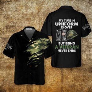Veteran Never Ends Hawaiian Shirt - Proud Veteran Gift for Veteran Day